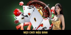 Mẹo chơi mậu binh